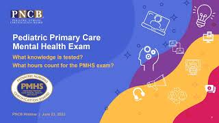 PMHS Webinar Pediatric Primary Care Mental Health Specialist Exam [upl. by Strong]