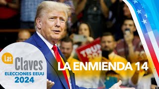 ¿Podría Donald Trump ser descalificado por la Enmienda 14 de la Constitución de EEUU [upl. by Nitaf]