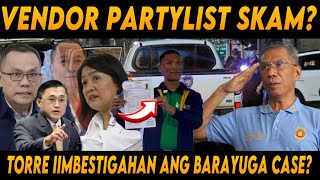 VENDORS PARTYLIST NI DIWATA BUD0L BARAYUGA CASE IIMBESTIGAHAN NA NI GEN TORRE BONG GO DAMAY [upl. by Colbert]