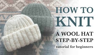 How to knit wool hat in rib free knitting pattern the knitting tutorial step by step for beginner [upl. by Roanna160]