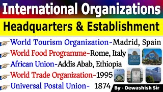 International Organisations amp Headquarters  अंतर्राष्ट्रीय संगठन  Current Affairs 2023 [upl. by Ehrlich]