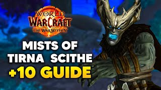 MISTS OF TIRNA SCITHE 10 Advanced Routing Guide and Dungeon Walkthrough  The War Within Season 1 [upl. by Varipapa]