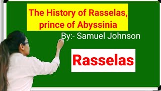 The history of Rasselas by DrSamuel Johnson explanation in Hindi and English [upl. by Ulrikaumeko295]