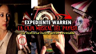 EXPEDIENTE WARREN  La Caja Musical del Payaso  EL TEMIDO OBJETO DE LORRAINE [upl. by Eniarral]