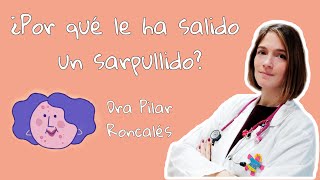 Exantemas o sarpullidos ¿por qué se producen ¿cómo distinguirlos ¿qué debemos hacer [upl. by Nadaha]