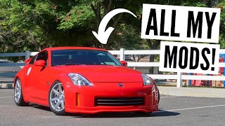 My Nissan 350z Complete MOD List REVEALED [upl. by Aerdnaed178]