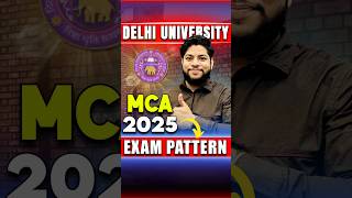 Delhi University MCA Exam Pattern 2025 😍 shorts [upl. by Aidnis]