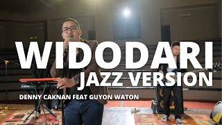 JAGARTA  WIDODARI JAZZ VERSION DENNY CAKNAN FEAT GUYON WATON COVER JAGARTA 4K [upl. by Siduhey]