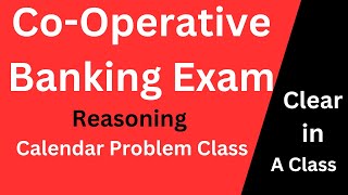 Co Operative Banking Exam Reasoning class Calendar Problem class [upl. by Brandt]