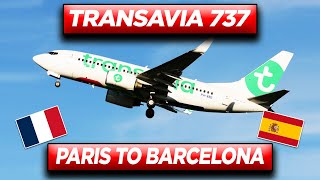 TRANSAVIA AIRLINES lowcost flight from Paris to Barcelona B737 economy only service [upl. by Accemahs]