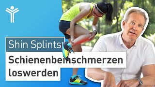 Shin Splints loswerden Schienbeinschmerzen durch Knochenhautentzündung optimal behandeln [upl. by Robma]