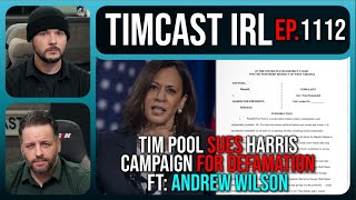 Tim Pool Sues Kamala Harris For President Defamation Lawsuit Filed wAndrew Wilson  Timcast IRL [upl. by Asirrac]