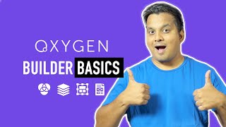 The ULTIMATE Oxygen Builder Basics Tutorial  Powerful WordPress Builder [upl. by Dlonyer]