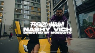 Frenzo Harami  Nashy Vich Official Video [upl. by Fabria]