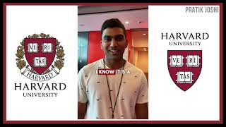 Best Advise to get into HARVARD University  Student Review  Pratik Joshi [upl. by Zeret845]