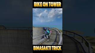 BIMASAKTI 😱tower trick 🤯 bike 🙂shortshort freefire viralvideo [upl. by Curkell]