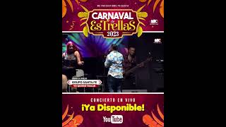 Concierto EN VIVO Ya Disponible GrupoSantaFeHn CarnavalDeEstrelas [upl. by Eelame]