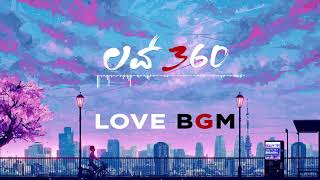 Love ❤️Bgm  LOVE 360  Praveen  Rachana Inder  Arjun Janya  Shashank [upl. by Sirahc]