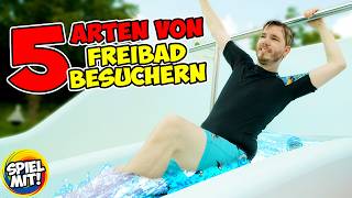 5 Arten von Freibad Besuchern [upl. by Jandy]