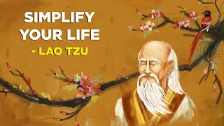 4 Ways To Simplify Your Life  Loa Tzu Taoism [upl. by Jovitta340]