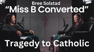 Bree Solstads Catholic Conversion [upl. by Tali]