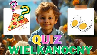 Quiz dla dzieci 🌸 Wielkanoc 🌸 Zagadki i zabawa dla maluchów Antoś i Wielkanocny Quiz 🌼 [upl. by Crista]