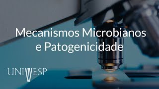 Microbiologia e Imunologia  Aula 06  Mecanismos microbianos de patogenicidade [upl. by Sardse]