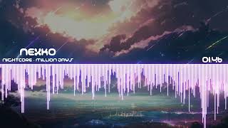 ♫ Nightcore  Million Days ♫ [upl. by Euell]