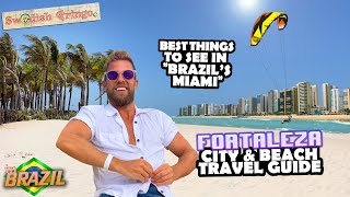 Best of Fortaleza – Brazils Miami  TRAVEL GUIDE amp TOP BEACHES  What to do and where to party [upl. by Noitna581]