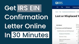 Get IRS EIN Confirmation Letter Online In 30 Minutes [upl. by Carola]