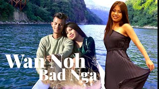 WAN NOH BAD NGA Official Music Vid Highstar amp Meda  Singer Ithuhbha ft Ibanlumlang [upl. by Marrilee]