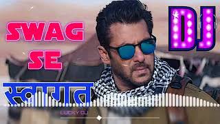 LUCKY DJ Swag Se Swagat Remix Salman Khan Katrina Kaif Tiger Zinda Hai360p [upl. by Ikir]