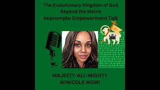 Kingdom of God Beyond the Matrix Metamorphosis Impromptu Empowerment Talk [upl. by Hagi]