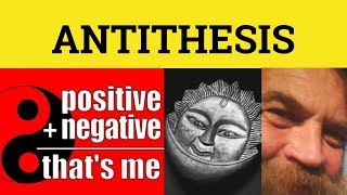 🔵 Antithesis  Antithesis Meaning  Antethesis In Rhetoric  Antithesis Examples [upl. by Guillemette918]