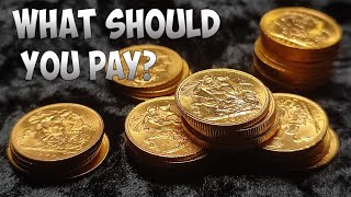 How Much Should You Pay For A Gold Sovereign [upl. by Haye]