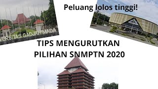 TIPS MENGURUTKAN PILIHAN SNMPTN 2021 Peluang tinggi lolos SNMPTN [upl. by Ansev]