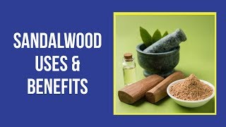 Sandalwood Uses and Benefits For Face 2021 [upl. by Hannus750]