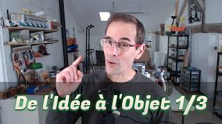 Atelier quotDe lIdée à lObjetquot  Vidéo 1 [upl. by Gratianna993]