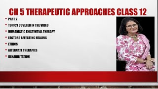 Part 2 ch 5 Therapeutic Approaches cbse class XII Psychology [upl. by Elburr]