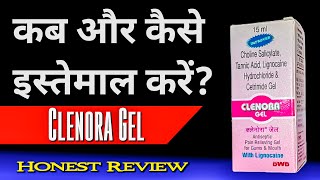 Clenora Gel Kaise Use Kare  Mouth Ulcer Gel  Choline salicylate Tannic Acid lignocaine Cetrimide [upl. by Posner325]