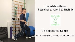 Spondylolisthesis Exercise Treatment The Spondylo Lunge [upl. by Aicekal901]