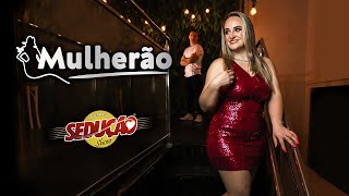 BANDA SEDUÇÃO SHOW  MULHERÃO Video Clip Oficial 4K [upl. by Siramed259]