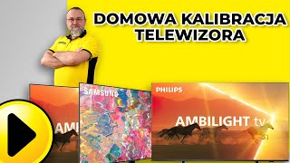 Domowa kalibracja telewizora  Poradnik [upl. by Dnalyar]