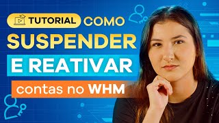 Como Suspender e Reativar Contas no WHM da HostGator [upl. by Shirlie]