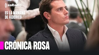 Crónica Rosa El mensaje de Federico a Albert Rivera tras su última aparición pública [upl. by Eintruoc]