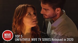 Top 5 Best Unfaithful Wife TV Series Released in 2020 [upl. by Alleda79]