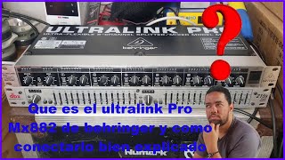 🤔Que es el ultralink Pro Mx882 de behringer y como conectarlo bien explicado✅ [upl. by Nunes]