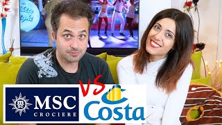 Costa Crociere o MSC Crociere  Quale scegliere Le due compagnie a confronto [upl. by Neras]