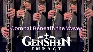 Combat Beneath the Waves  Genshin Impact Clarinet Cover [upl. by Mendoza765]