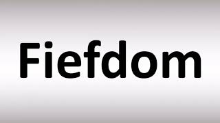 How to Pronounce Fiefdom [upl. by Neehsar]